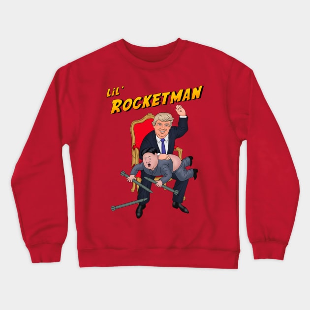 Rocketman Lil Kim Jong Un Crewneck Sweatshirt by Graffix